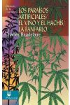 Los Paraísos Artificiales / el Vino y el Hachís / la Fanfarlo