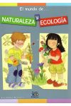 el Mundo De.. Naturaleza y Ecología