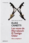 Obra Completa 6. las Voces de Marrakesch/ el Testigo Oidor