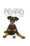 Guía Visual del Perro. Cómo Escoger el Perro Adecuado