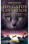 Gatos Guerreros: el Poder de los Tres 3. Exilio