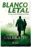 Blanco Letal. Cormoran Strike. 4