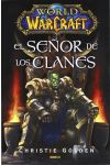 World Of Warcraft. el Señor de los Clanes