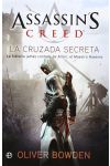 Assassins Creed 3. la Cruzada Secreta. la Historia Jamás Contada de Altair. el Maestro Asesino