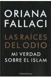 Las Raíces del Odio. Mi Verdad Sobre el Islam