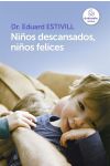 Niños Descansados. Niños Felices