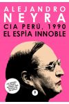 Cia Perú 1990. el Espía Innoble