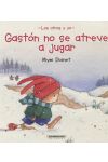 Gastón No Se Atreve a Jugar