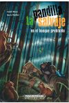 La Pandilla Salvaje en el Bosque Prohibido