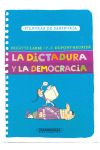 La Dictadura y la Democracia