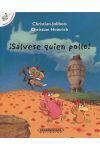 ¡Sálvese Quien Pollo!