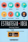 Estrategia + Idea