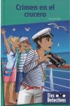 Los Tres Detectives. Crimen en el Crucero