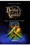 La Biblia de los Caidos. Tomo 1 del Testamento de Mad