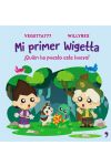 Mi Primer Wigetta ¿Quién Ha Puesto Ese Huevo?