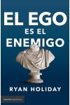 El Ego Es el Enemigo