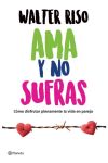 Ama y no sufras