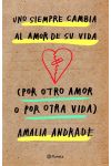 Uno Siempre Cambia al Amor de Su Vida