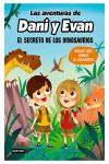 Las Aventuras de Dani y Evan. El Secreto de los Dinosaurios