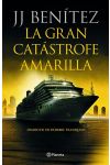 La Gran Catástrofe Amarilla