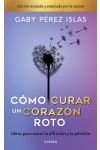 Cómo curar un corazón roto