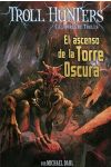 Troll Hunters 2. el Ascenso de la Torre Oscura