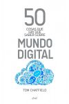 50 Cosas que Hay que Saber Sobre Mundo Digital