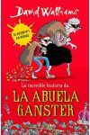 La Increíble Historia de la Abuela Gangster