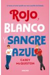 Rojo, Blanco y Sangre Azul