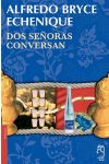 Dos Señoras Conversan