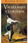 Valses. Rajes y Cortejos