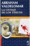 La Ciudad de los Tísicos