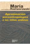 Aproximación Psicoantropológica a los Mitos Andinos