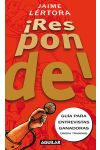 ¡Responde! Guía Para Entrevistas Ganadoras