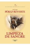 Las Aventuras del Capitán Alatriste 2. Limpieza de Sangre