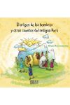 El Origen de los Hombres y Otros Cuentos del Ant. Peru