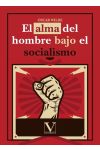 El alma del hombre bajo el socialismo