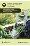 Mantenimiento y mejora de elementos no vegetales. AGAO0208 - Instalación y mantenimiento de jardines y zonas verdes