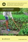 Determinación del Estado Sanitario de las Plantas, Suelo e Instalaciones y Elección de los Métodos de Control. Agac0108 - Cultivos Herbáceos