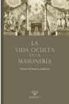 La Vida Oculta en la Masonería
