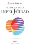 El Origen de la Infelicidad