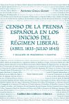 Censo de la Prensa Española en los Inicios del Régimen Liberal (Abril 1833-Julio 1843) y Relación de Periodistas y Fuentes