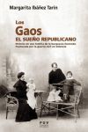 Los Gaos. El Sueño Republicano