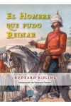 El Hombre que Pudo Reinar