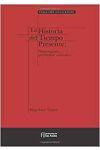 La Historia del Tiempo Presente: Historiografía, Problemas y Métodos