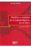 Metáfora y Realidad de la Independencia en el Perú